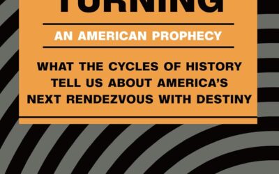 The Fourth Turning: An American Prophecy