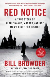 Red Notice: A True Story of High Finance, Murder, and One Man’s Fight for Justice cover